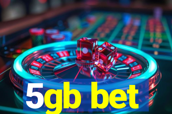 5gb bet